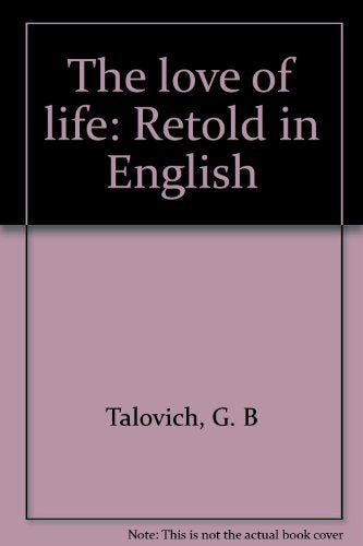 The love of life: Retold in English Books