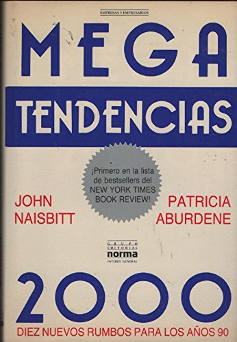 Megatendencias 2000: diez nuevos rumbos para los años noventa Books