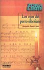 Los Ojos Del Perro Siberiano Novels & Short Stories