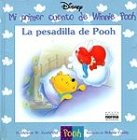 La Pesadilla de Pooh/Pooh's Bad Dream Novels & Short Stories
