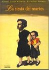 La Siesta Del Martes / Tuesday Siesta Novels & Short Stories