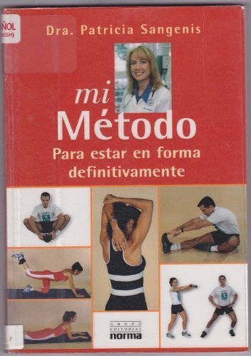 Mi Metodo Para Estar En Forma Definitiva book