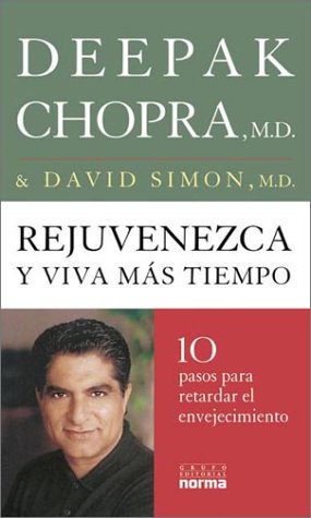 Rejuvenezca Y Viva Mas Tiempo / Grow Younger, Live Longer: Ten Steps to Reverse Aging Self-help