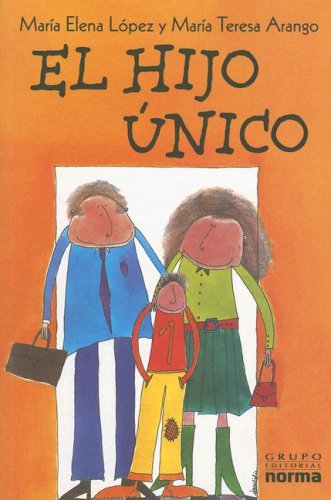 El Hijo Unico / The Only Child book