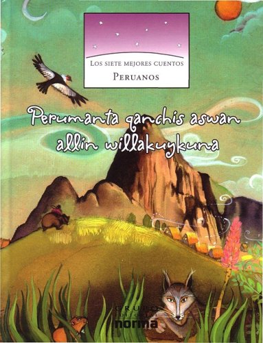 Los Siete Mejores Cuentos Peruanos/ The Seven Best Peruvian Stories Books