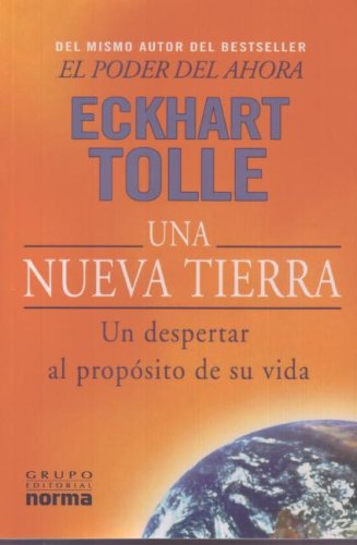 Una Nueva Tierra: Un Despertar Al Proposito De Su Vida Religion & Esotericism