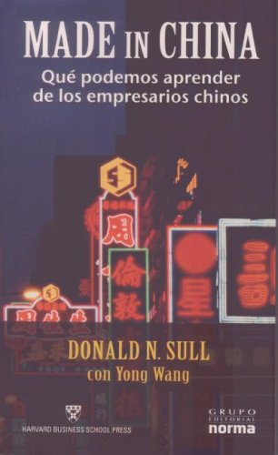 Made in China: Que podemos aprender de los empresarios chinos / What Western Managers Can Learn from Trailblazing Chinese Entrepreneurs book