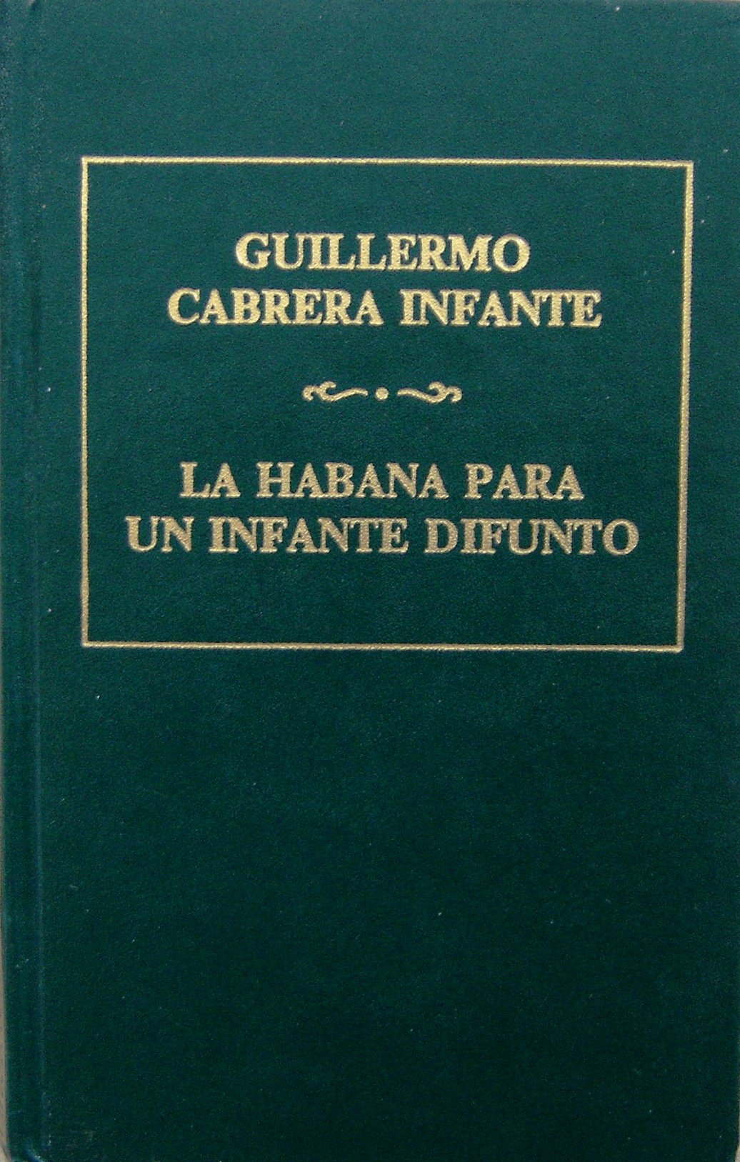 La Habana para un infante difunto Books