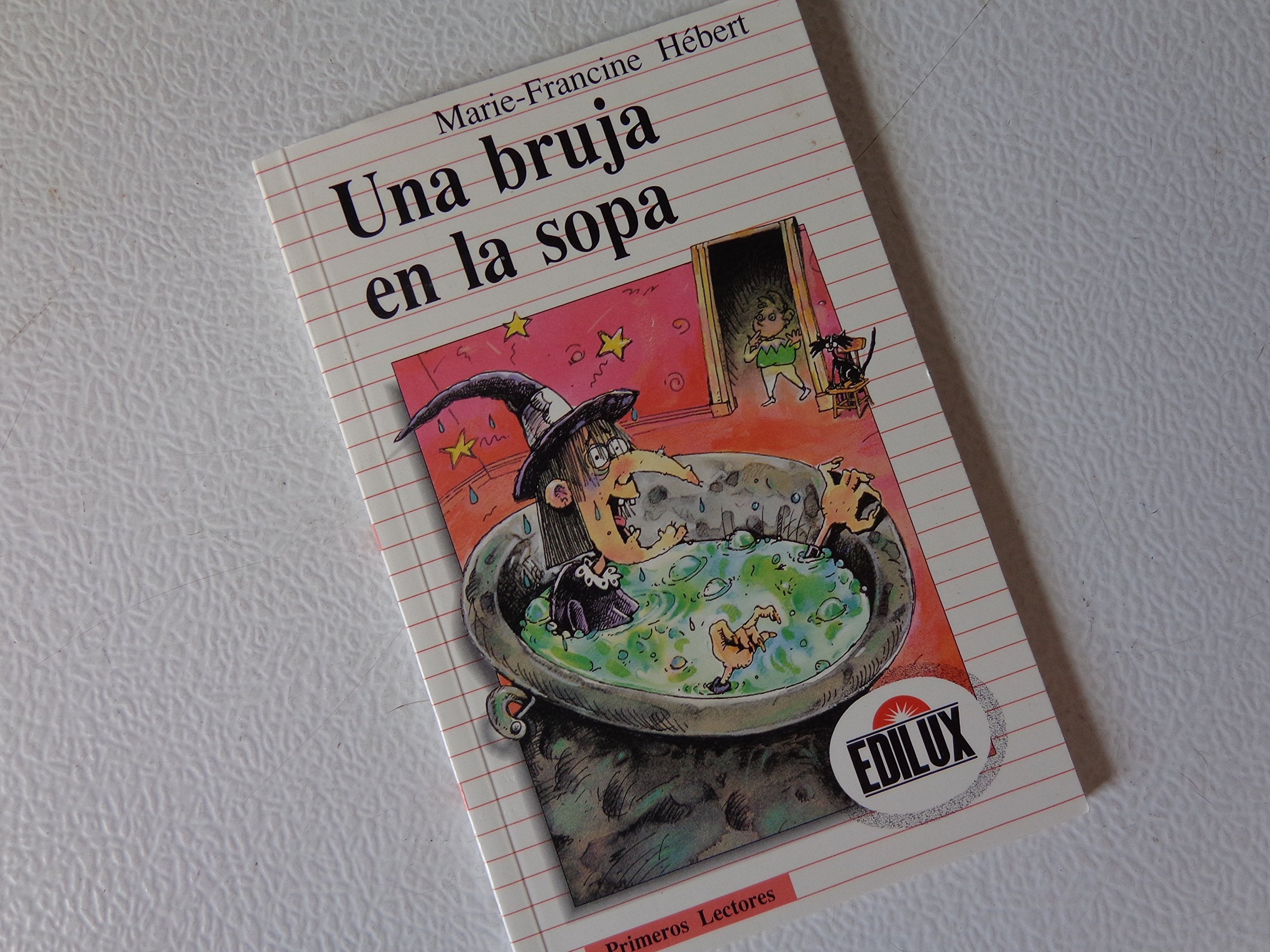 Una Bruja En LA Sopa (Primeros Lectores) Books