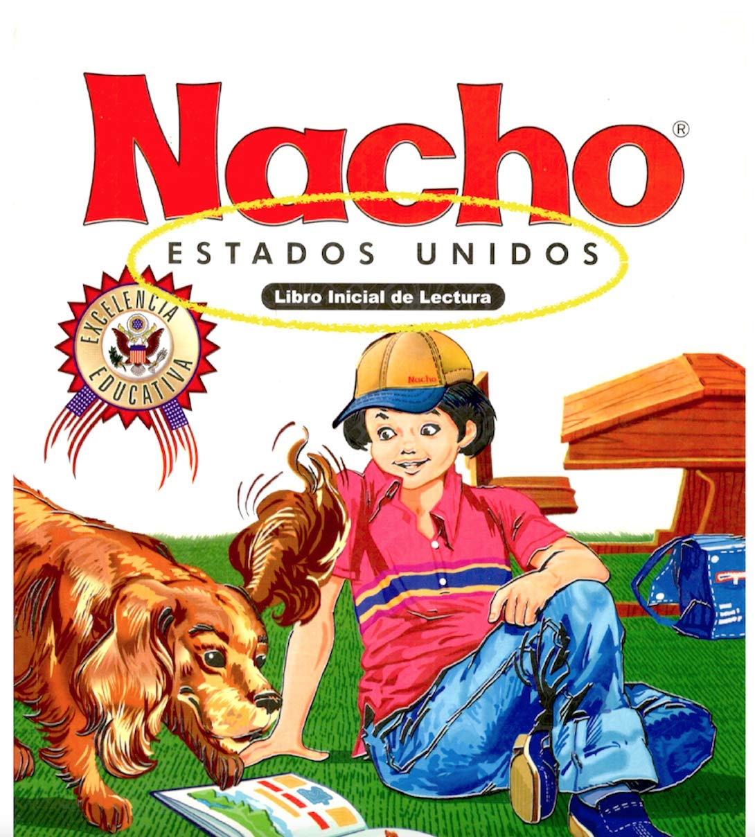 Nacho Libro Inicial De Lectura Estados Unidos - Libro Nacho - Learn Spanish for Kids - Libros en Español para Niños de 5-8 años - Spanish Learning for kids - Spanish Books for Kids - Spanish Workbook for beginners Books