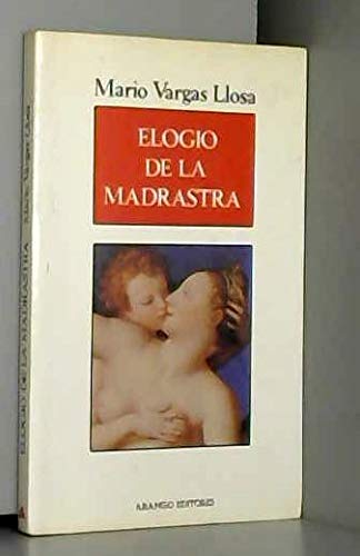 Elogio de la madrastra (Narrativa latinoamericana) (Spanish Edition) Books