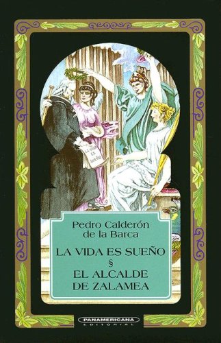 La Vida Es Sueno, La - Alcalde De book