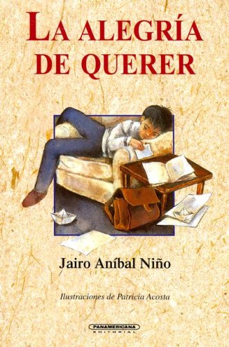 La Alegria de Querer: Poemas de Amor Para Ninos Novels & Short Stories