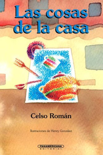 Las cosas de la casa / The Things of the House Fiction