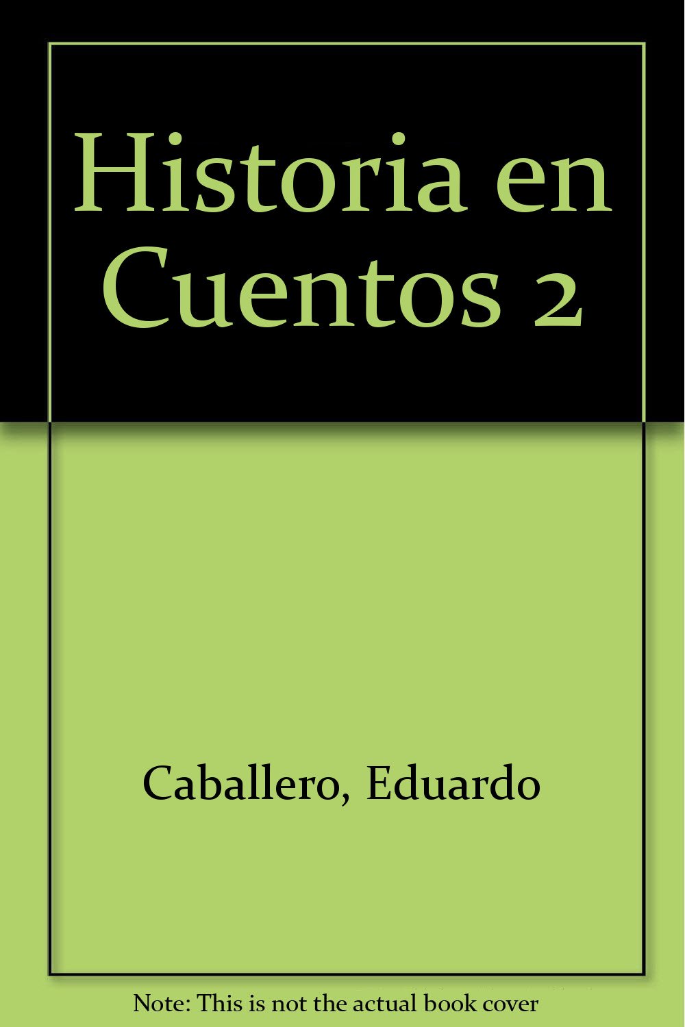 Historia en cuentos / History in Stories Fiction