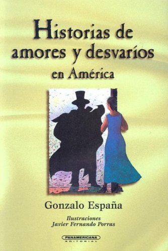 Historias De Amores Y Desvarios En America Fiction
