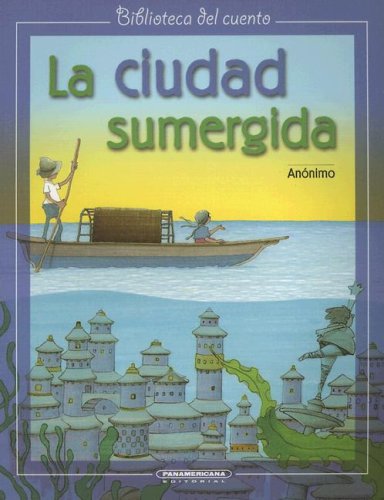 La Ciudad Sumergida Novels & Short Stories