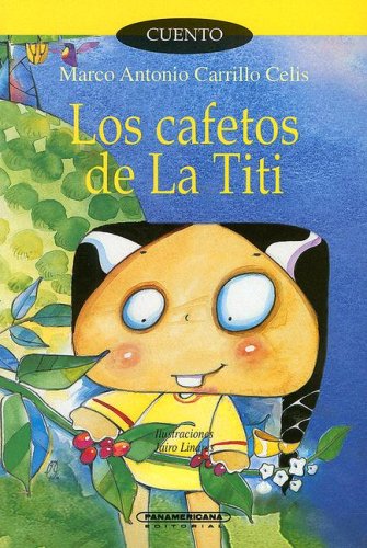 Los Cafetos De La Titi Novels & Short Stories