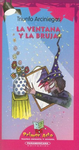 La ventana y la bruja / The Window and the Witch Books