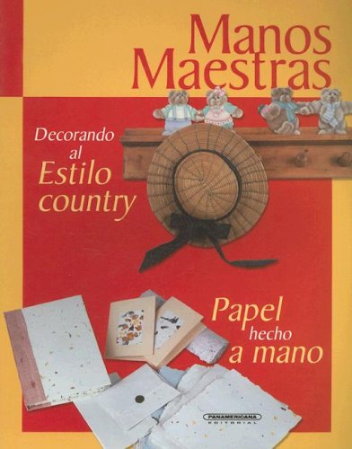 Decorando Al Estilo Country: Papel Hecho A Mano Contemporary literature