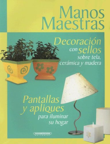 Decoracion Con Sellos: Pantallas Y Apliques Contemporary literature