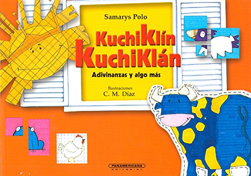 Kuchiklin Kuchiklan Adivinanzas Y Algo Mas Fiction