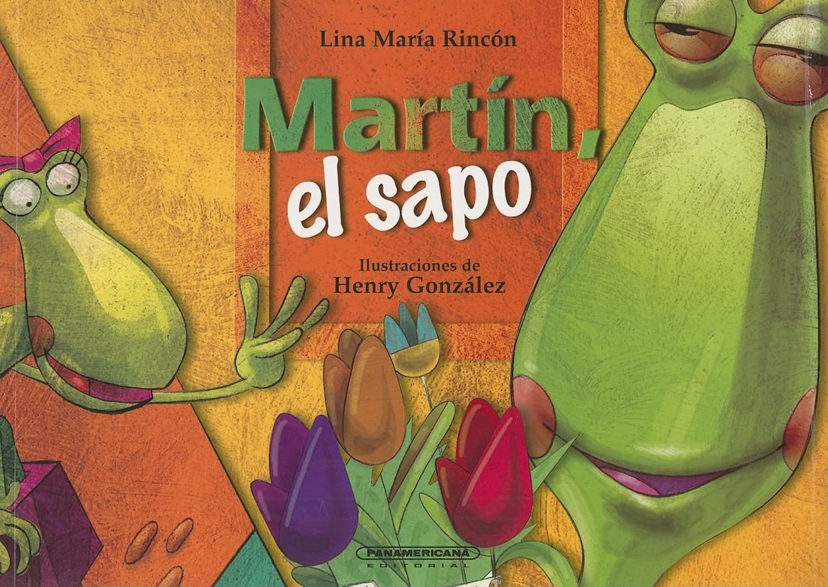 Martin, el Sapo = Martin the Frog (Que Pase el Tren) Novels & Short Stories