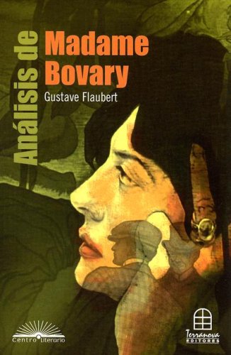 Analisis De Madame Bovary Contemporary literature