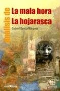 Analisis De La Mala Hora: La Hojarasca Contemporary literature