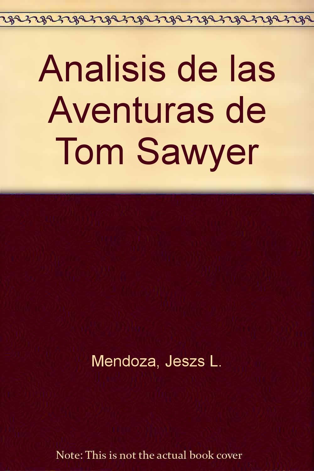 Analisis De Las Aventuras De Tom Sawyer Contemporary literature