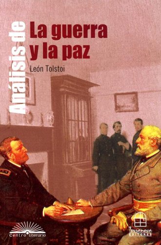 Analisis De La Guerra Y La Paz Contemporary literature