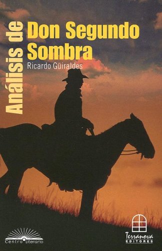 Analisis De Don Segundo Sombra Contemporary literature