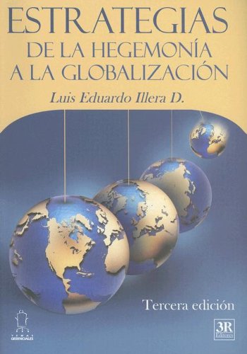 Estrategias De La Hegemonia A La Globalizacion Business, Finance & Career