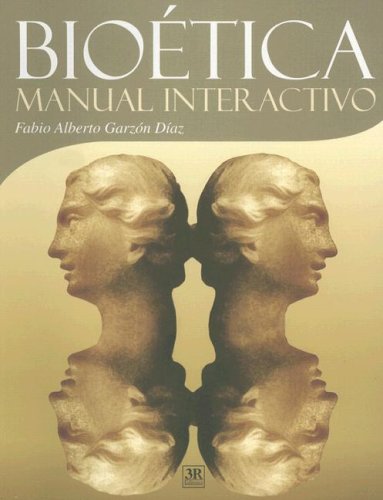 Bioetica Manual Interactivo Medicine