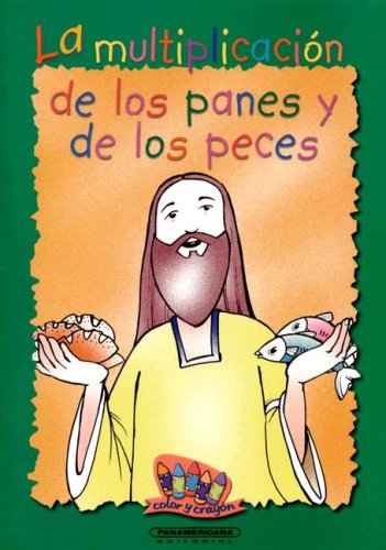La Multiplicacion De Los Panes Y De Los Peces Novels & Short Stories