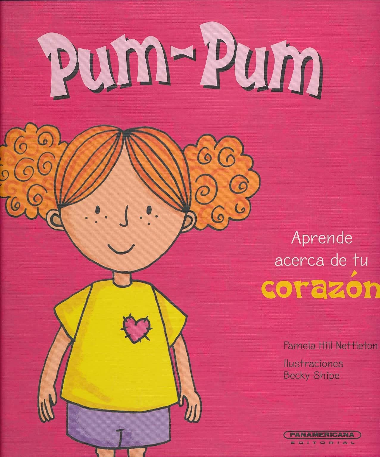 PUM-PUM:APRENDE ACERCA DE TU CORAZON (Amazing Body) Learning & Reference