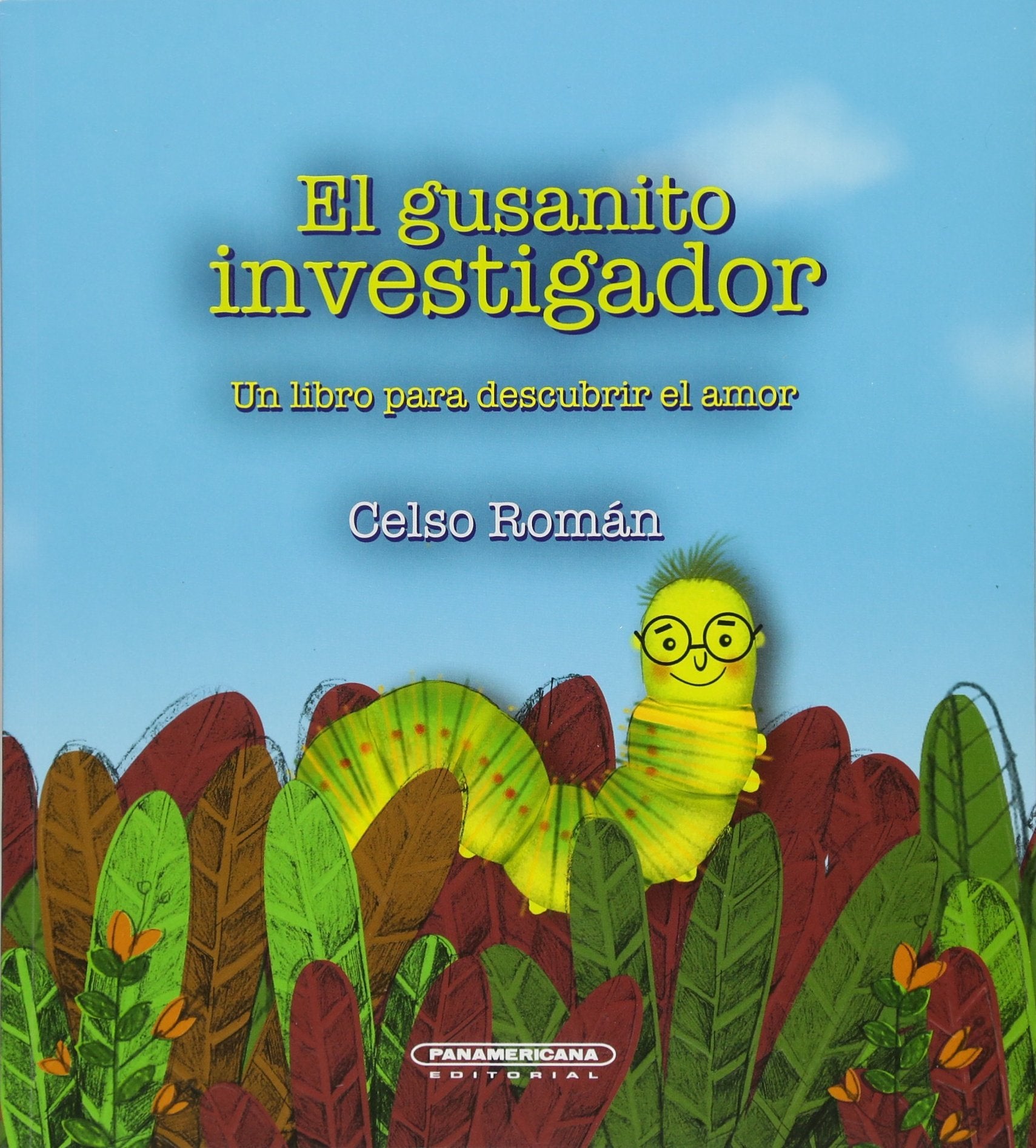 El gusanito investigador / The Inquisitive Little Worm book