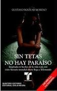 Sin Tetas No Hay Paraiso/ Without Breasts There Is No Paradise Contemporary literature