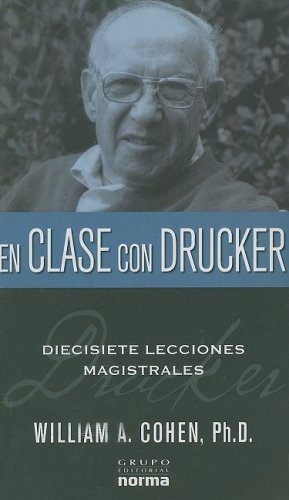 En clase con Drucker/ In Clase with Drucker Business, Finance & Career