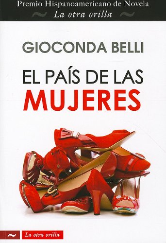 El Pais de las Mujeres / The Land of Women (La Otra Orilla) Contemporary literature Books