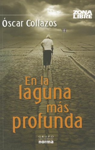 En la laguna mas profunda / In the Deepest Lagoon (Zona Libre / Free Zone) Fiction