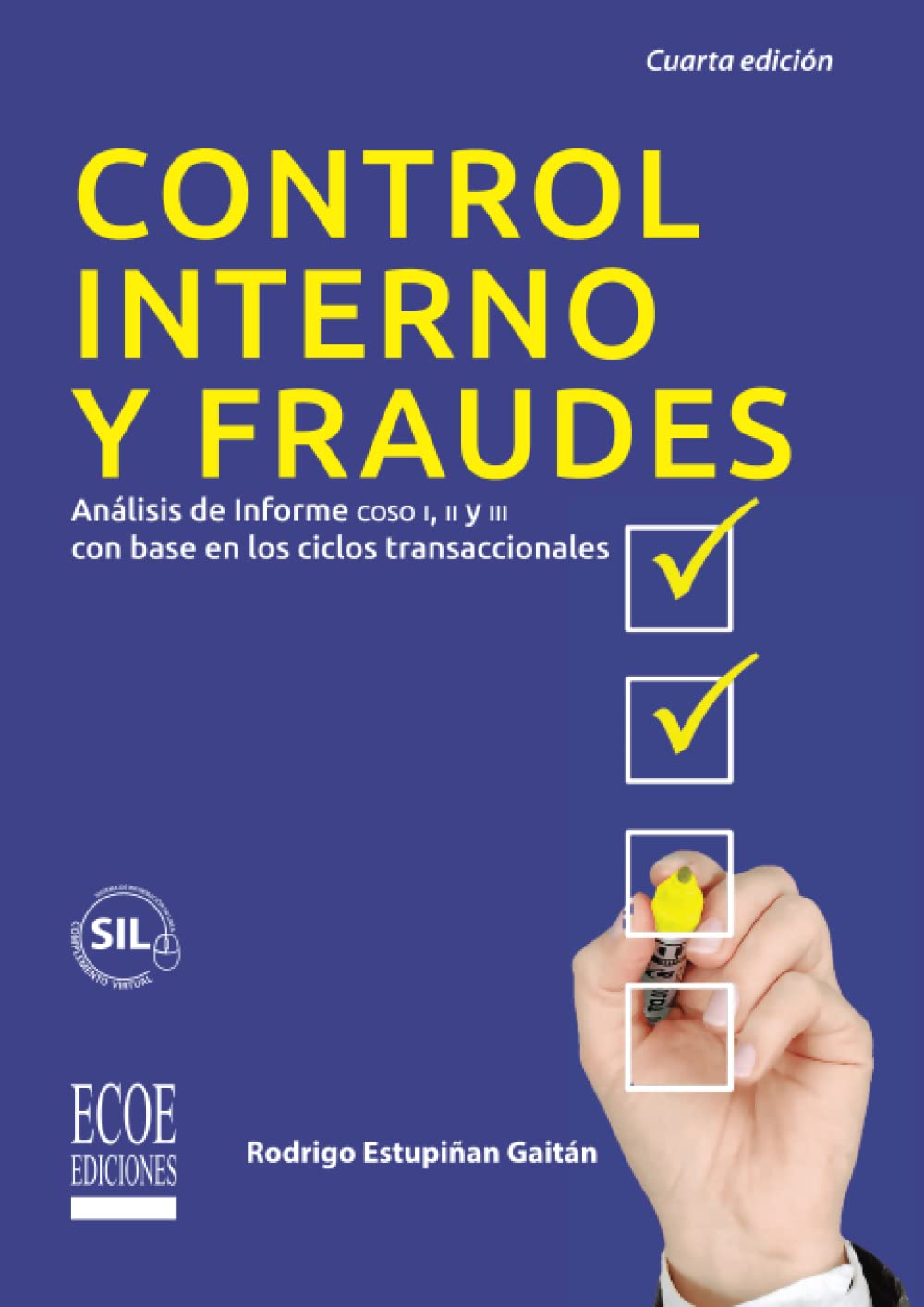 Control interno y fraudes: Análisis de Informe COSO I, II y III con base en los ciclos transaccionales Books