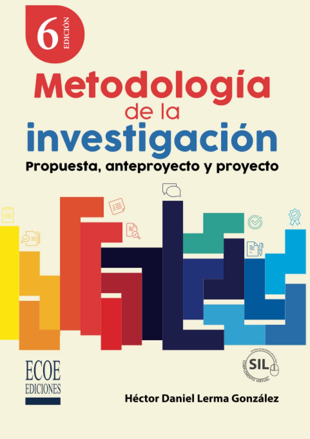 Metodología de la investigación: Propuesta, anteproyecto y proyecto Books