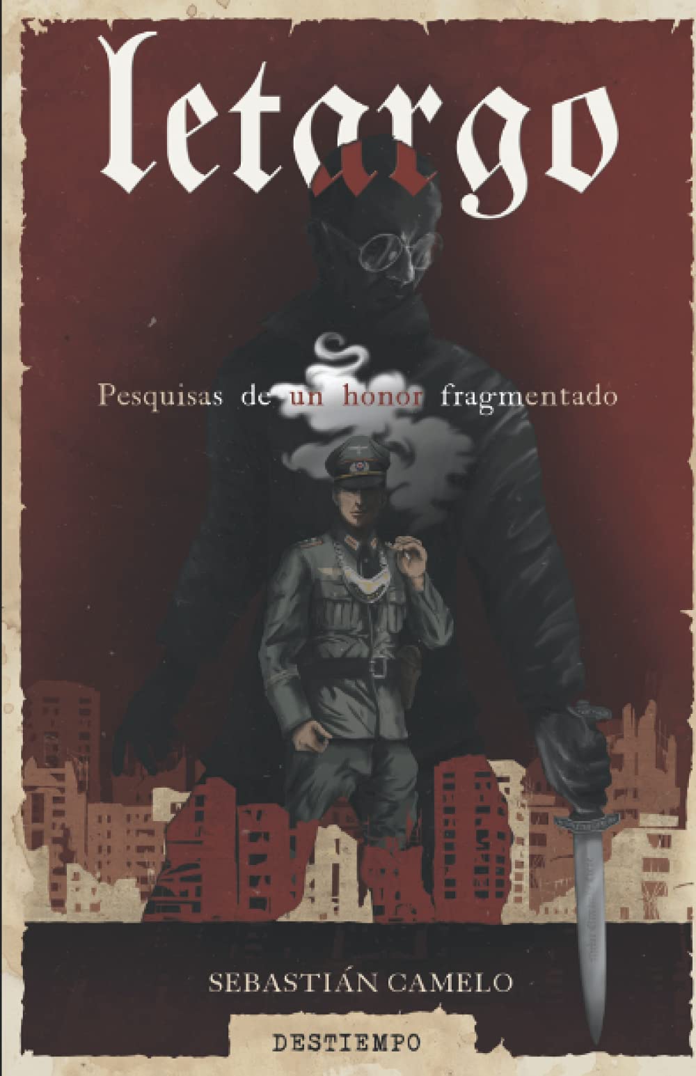 LETARGO: Pesquisas de un honor fragmentado book