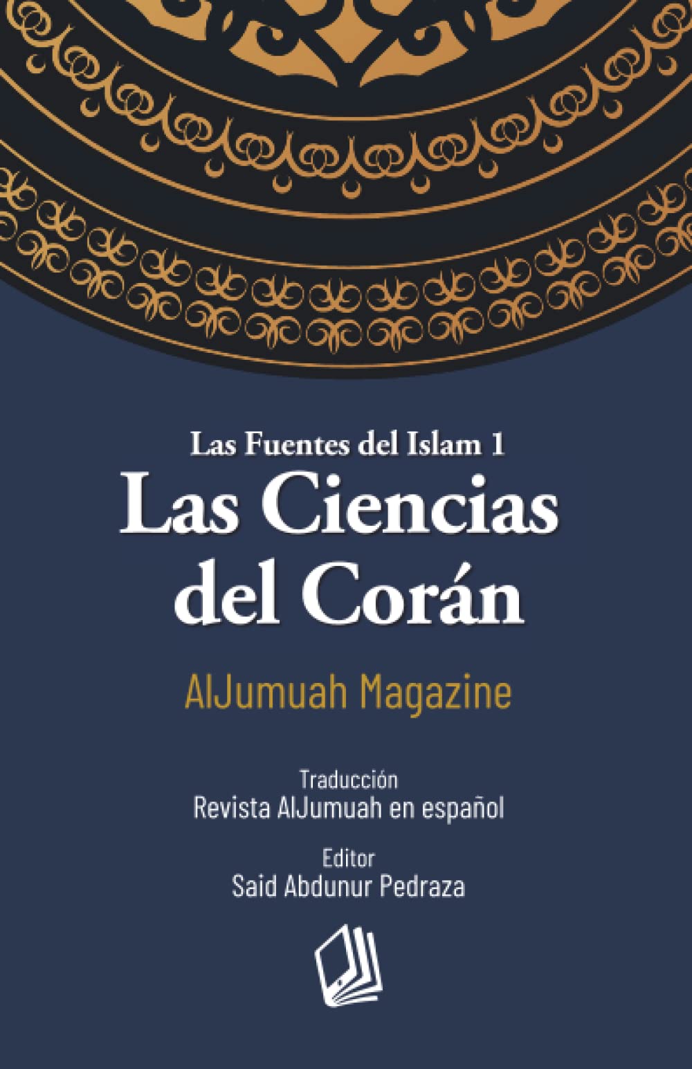 Las ciencias del Corán (Las Fuentes del Islam, Band 1) Religion & Esotericism