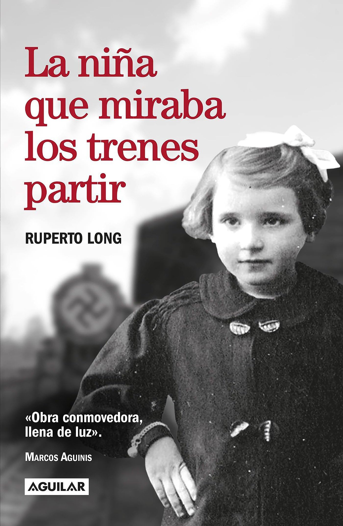 La niña que miraba los trenes partir / The Girl Who Watched the Trains Leave Historical Fiction