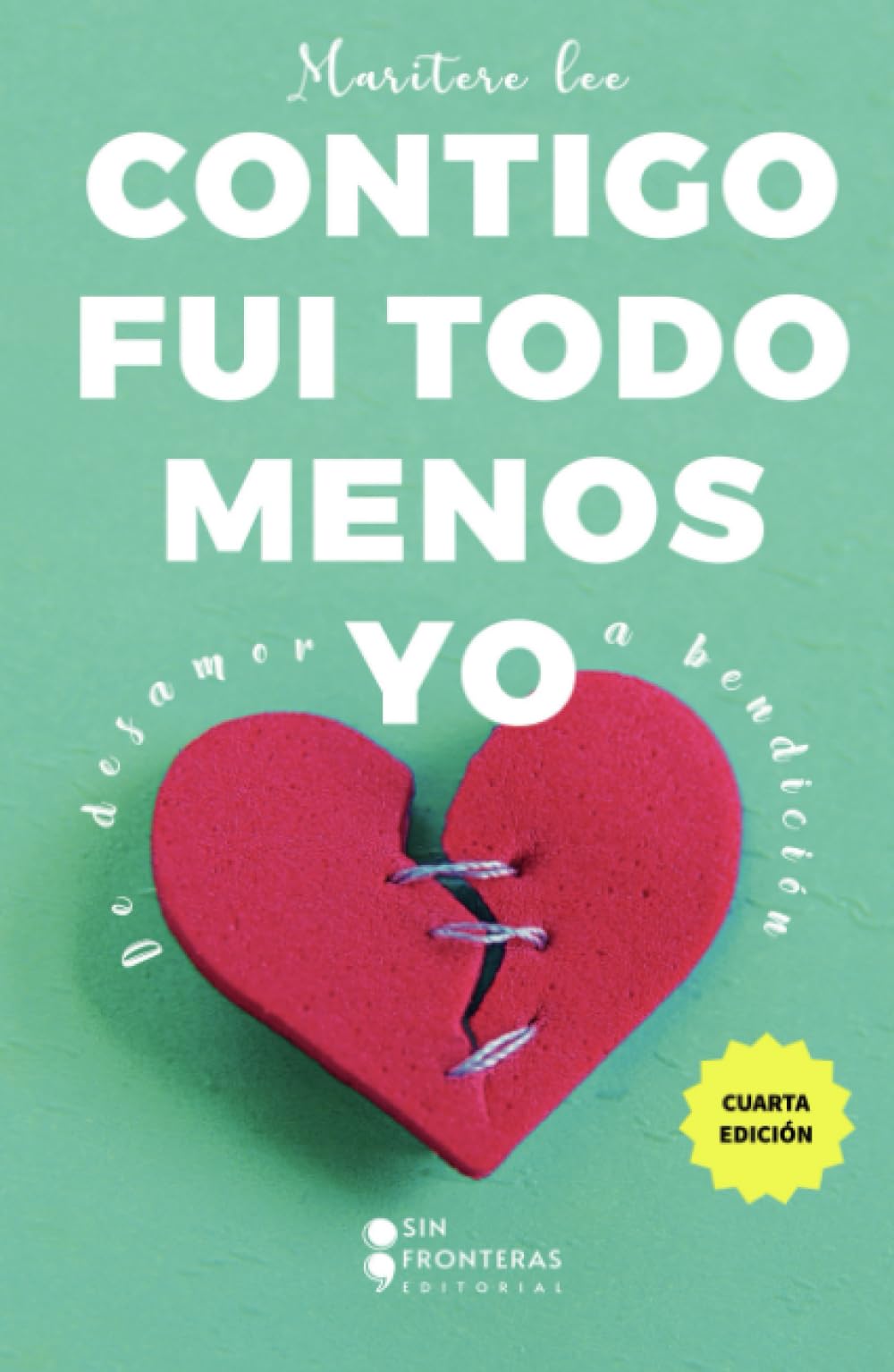 Contigo fui todo menos yo book