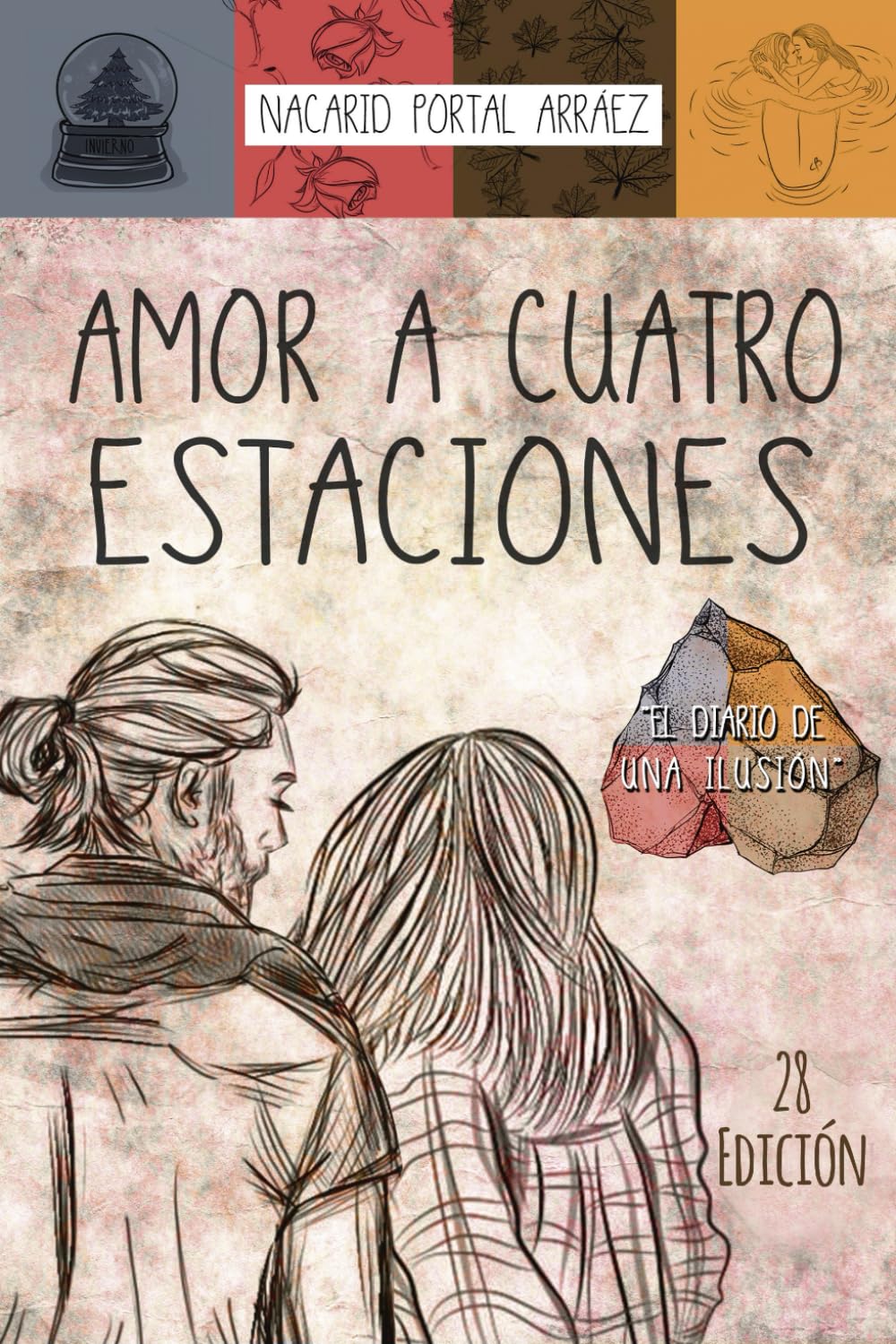 Amor a Cuatro Estaciones: El diario de una ilusión book