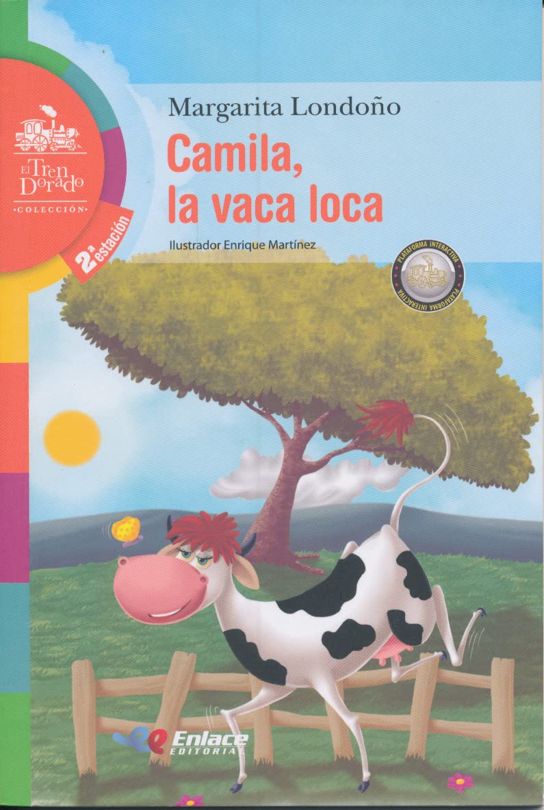 Camila, la vaca loca/ Camila, the Mad Cow Novels & Short Stories