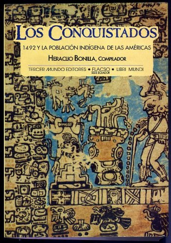 Los conquistados: 1492 y la poblacion indigena de las Americas (Spanish Edition) book